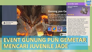 Event Gunung Pun Gemetar Mencari Juvenile Jade Genshin Impact Indonesia Youtube Event Gunung Pun Gemetar Mencari Juvenile Jade Genshin Impact Indonesia Youtube