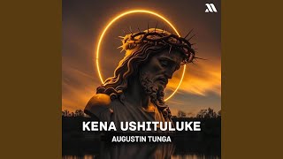 Kena Ushituluke