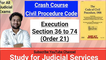 Execution of Decree in CPC | Order 21 Sections 36 to 74 #civilprocedurecode