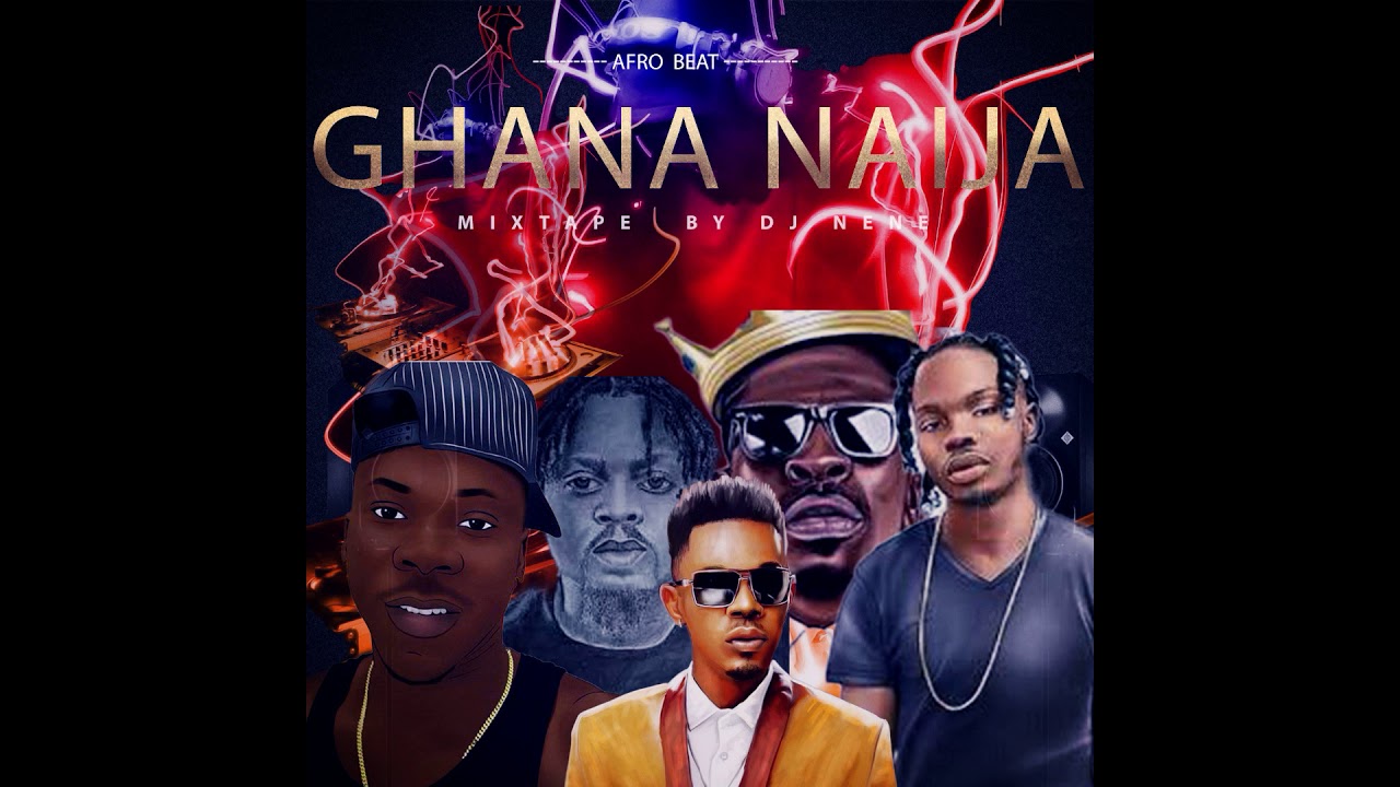 Ghana & Naija hottest afrobeat/ azonto mix/2020 by Dj knit YouTube