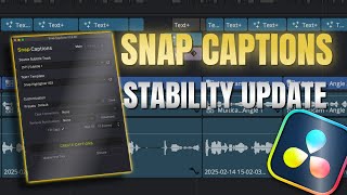 Snap Captions Update - And other exciting news for word by word captioning in Resolve