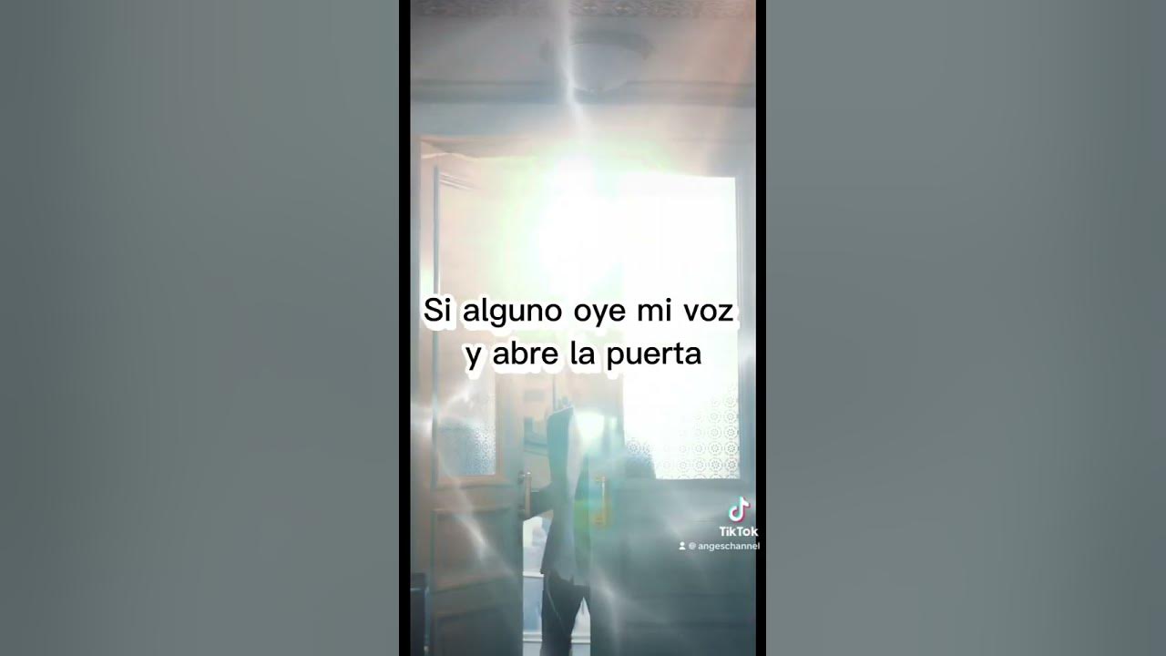 Si alguno abre la puerta - YouTube