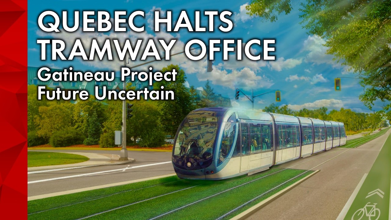Quebec Halts Tramway Office — Gatineau Project Future Uncertain