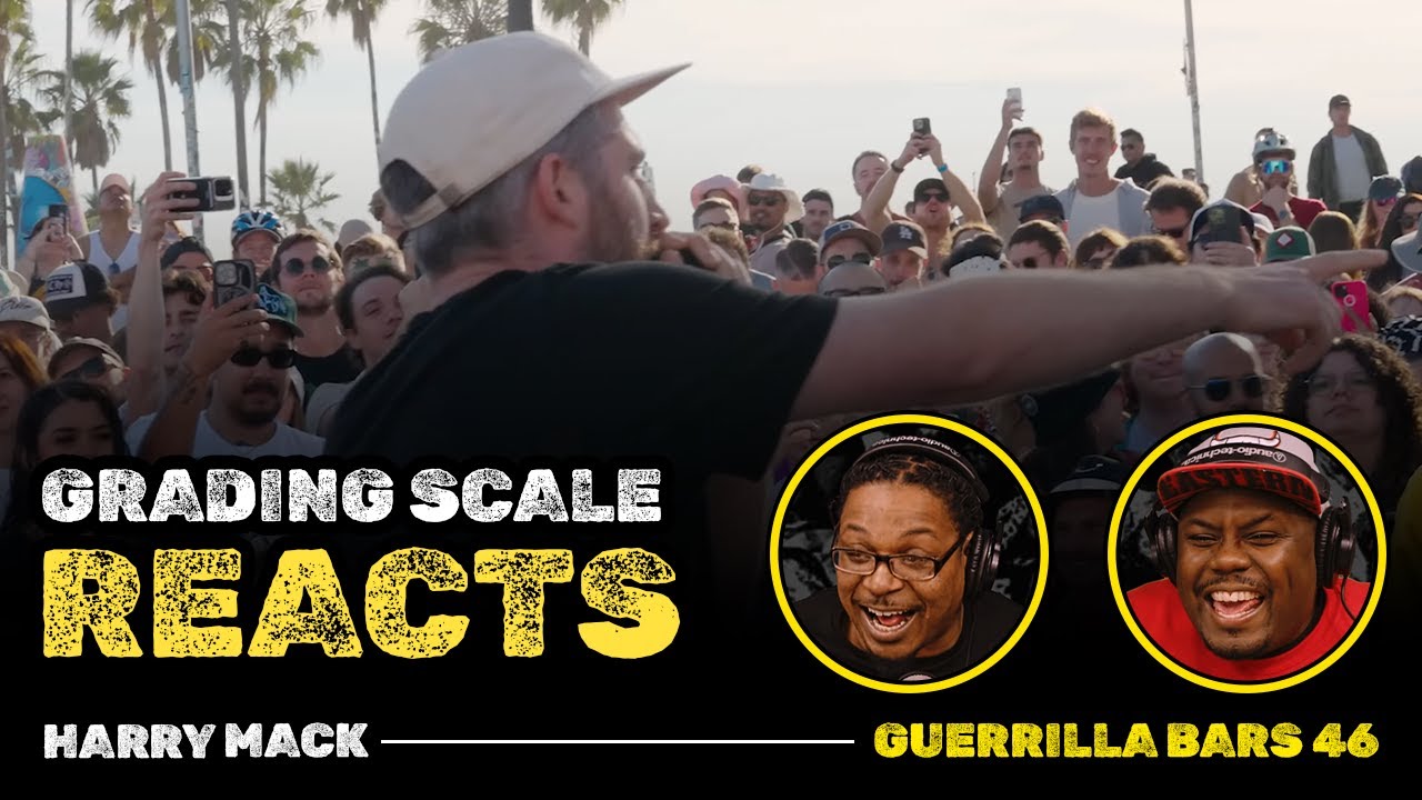 Harry Mack - Guerrilla Bars 46 - Grading Scale Reacts