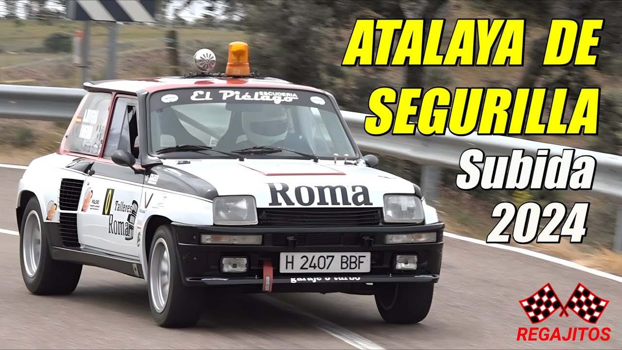 IV Subida Atalaya de Segurilla 2024 Hillclimb |‪ @regajitos