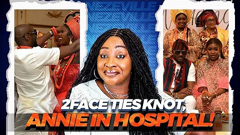 WONDERS CONTINUA! 2FACE Idibia marries NATASHA while still LEGALLY MARRIED TO ANNIE IDIBIA!