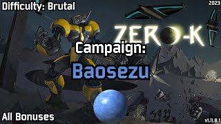 Zero-K | All Bonuses, Difficulty: Brutal, Campaign: Baosezu
