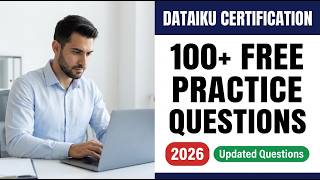 Full Ace Your Dataiku Developer Certification Exam with 100 Free Practice Questions and Clear Solutions Guide