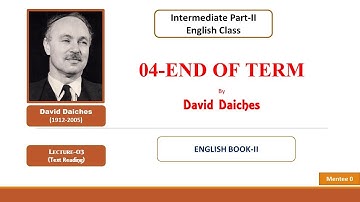 Class 12,chapter.04."End Of Term" by David Daiches.Lecture.03.Its a Translation Video by mentee 0 期末