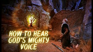 How to Hear the Almighty God for Yourself
