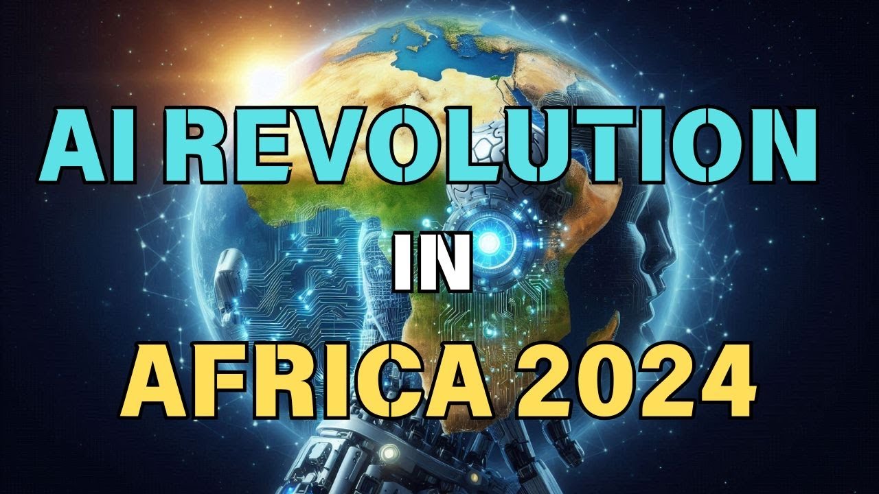 AI Revolution in Africa 2024 #africa #artificialintelligence #ai - YouTube