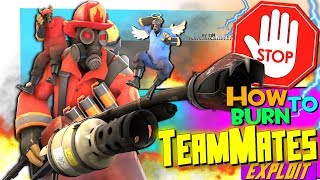 TF2: How to burn Teammates (Pyro Exploit)