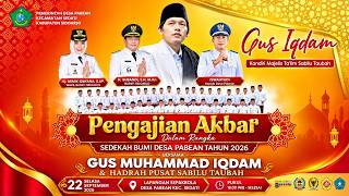 #LIVE GUS IQDAM & HADROH PUSAT SABILU TAUBAH  DI DESA PABEAN SEDATI SIDOARJO 22 SEPTEMBER 2026
