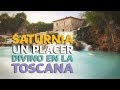 Saturnia, un placer divino en la Toscana 🇮🇹