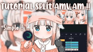 TUTORIAL SPLIT ALIGHT MOTION || SIMPLE !