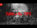 Survival Tips 18 - Teepee Shelter