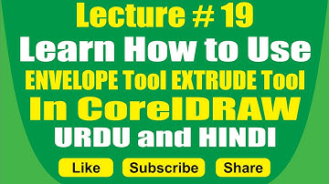 Learn How to use ENVELOPE Tool & EXTRUDE Tool in corelDraw? URDU & HINDI
