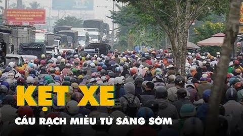 Cầu Rạch Miễu kẹt xe từ sáng sớm