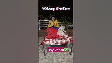 Day 25/30 waking up at Brahma Muhurta #minivlog #ytshorts #shortvideo #morning #subscribe #love