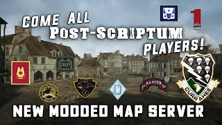 Calling All Post-Scriptum Players to POP New Modded Maps Server!
