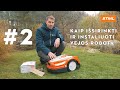 STIHL x T. Gurskas #2 Kaip išsirinkti ir instaliuoti vejos robotą?