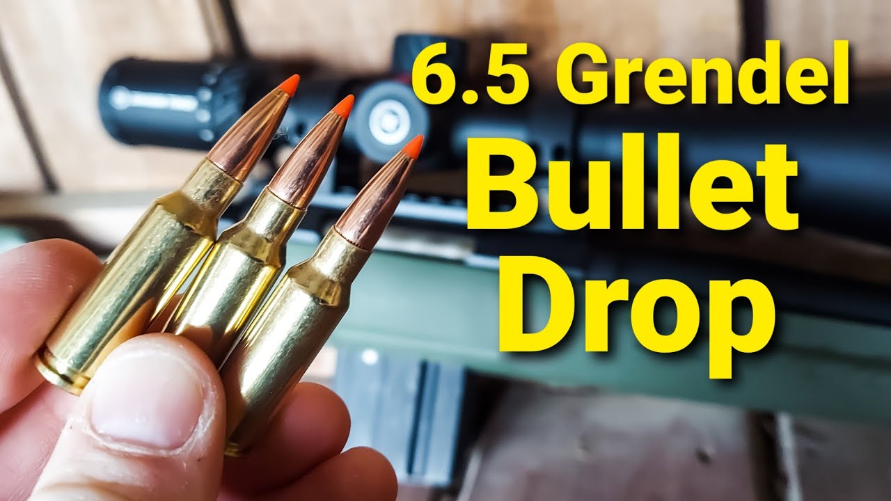 6.5 Grendel Drop Chart - Demonstrated and Explained - YouTube