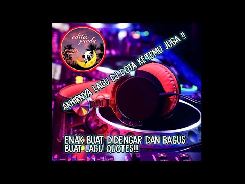 DJ DotA Terbaru ~~ Dms'Adty