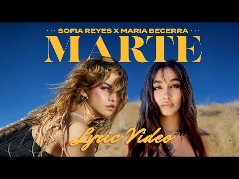 Sofia Reyes, Maria Becerra - Marte