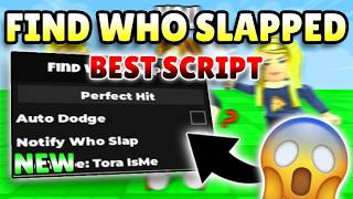 New Find Who Slapped Op Script Perfect Hit, Auto Dodge, Notify 2026