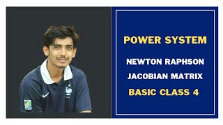 66. Newton Raphson Method Jacobian Matrix -- Basic Class 4 -- Power System Bangla Tutorial