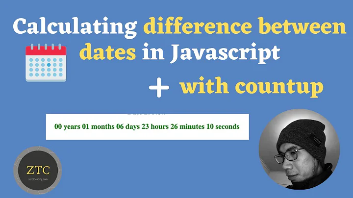 Calculating difference between dates (years, months, hours, minutes, secs) and countup in Javascript