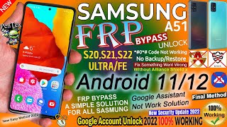 Google Assistant Not Work |FRP Bypass Android 12|All Samsung A51  S20,S21,S22 Ultra New Final Method