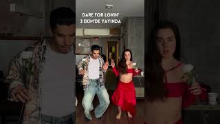 Dare For Lovin - Dans 
