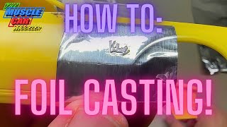 How To: Foil Casting Small Items Emblems and Scripts