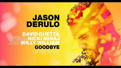 Goodbye - Jason Derulo & David Guetta ft.( Nicki Minaj & Willy William)(BassBoosted)
