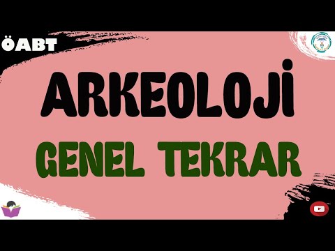 Arkeoloji Genel Tekrar - Sosyal Bilgiler ÖABT