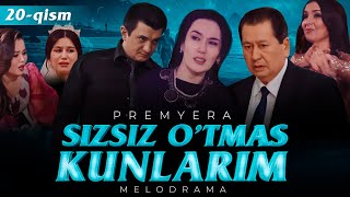 Sizsiz o'tmas kunlarim (o'zbek serial) | Сизсиз утмас кунларим (узбек сериал) 20-qism