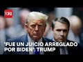 Primeras declaraciones de Trump: ‘Fue un juicio arreglado por Biden’ - A las 3