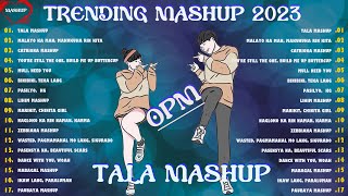 Tala Mashup (LATEST) ❤️Neil Enriquez and Pipah Pancho Top Trending Mashup Ibig Kanta 2023💕