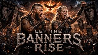 Ragalor ft Laga - LET THE BANNERS RISE 🔥| Epic Viking Rap | Viking Song | Viking Duet🔥