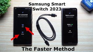 Samsung Smart Switch 2023: The Faster Method  130GB Transferred!