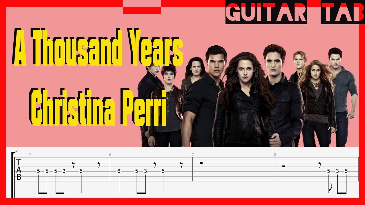 A Thousand Years (B.O Twilight) - Guitare-Tablatures.Fr