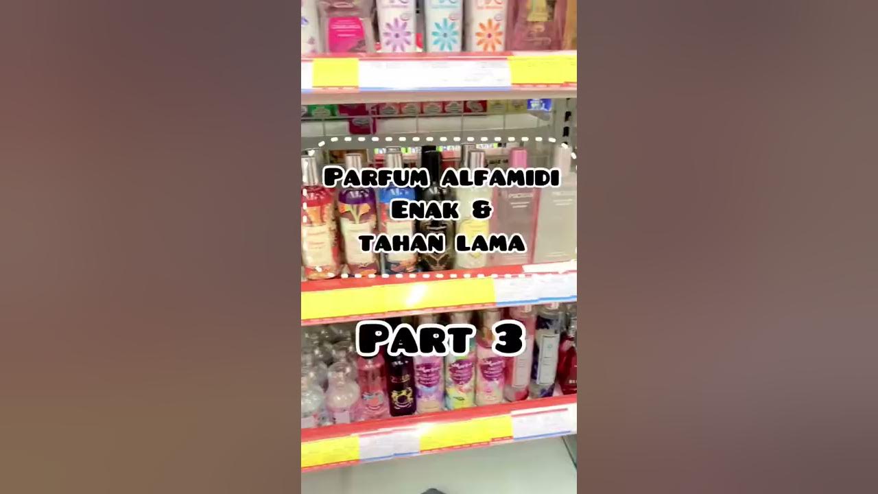 Parfum Alfamidi Enak & Tahan lama | Part 3