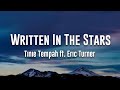 Tinie Tempah - Written In The Stars ft. Eric Turner (Lyrics)