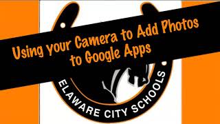 Using Your Device's Camera to Insert Photos into Google Docs, Slides and Drawings