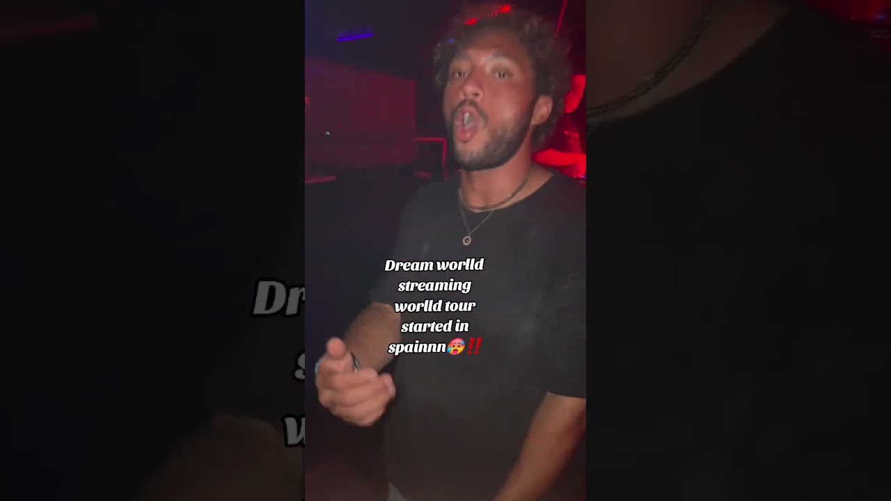 DREAM WORLLD STREAMING MARATHON STARTS IN SPAINNN :)