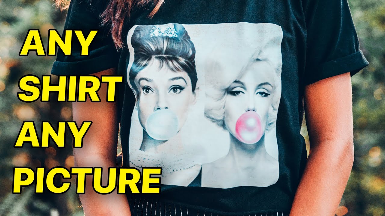 how-to-put-a-picture-on-a-shirt-youtube