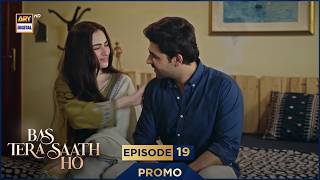 Bas Tera Saath Ho Episode 19 | Promo | Farhan Saeed | Sana Javed | ARY Digital screenshot 2
