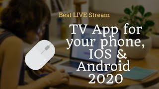 Best LIVE Stream TV App for your phone  IOS & Android 2020 screenshot 1