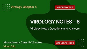 Virology Notes Questions Answers | Virology Class 10–9 Notes PDF | Ch 8 | Virology Guide | App eBook